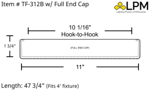 TF-312B- 4ft Wrap Around Lens 11" Wide with Full End Caps