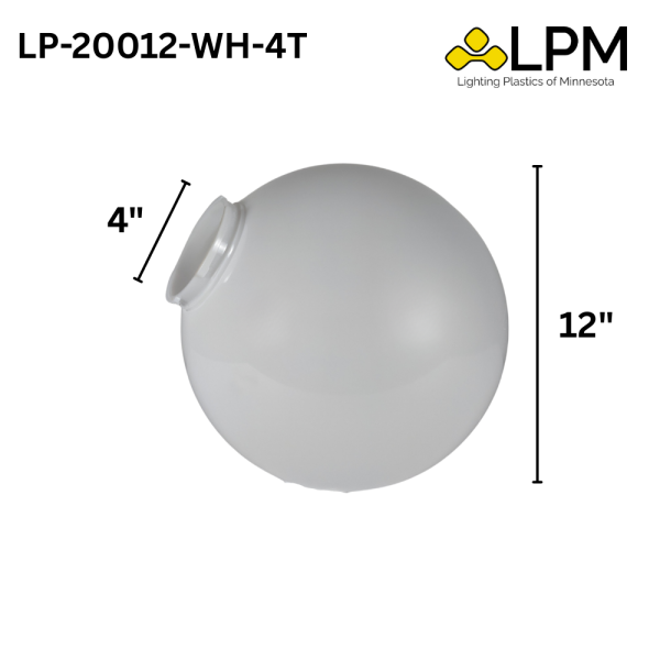 LP-20012-WH-4T White 12" Acrylic Globe with 4" Twist Lock Neck
