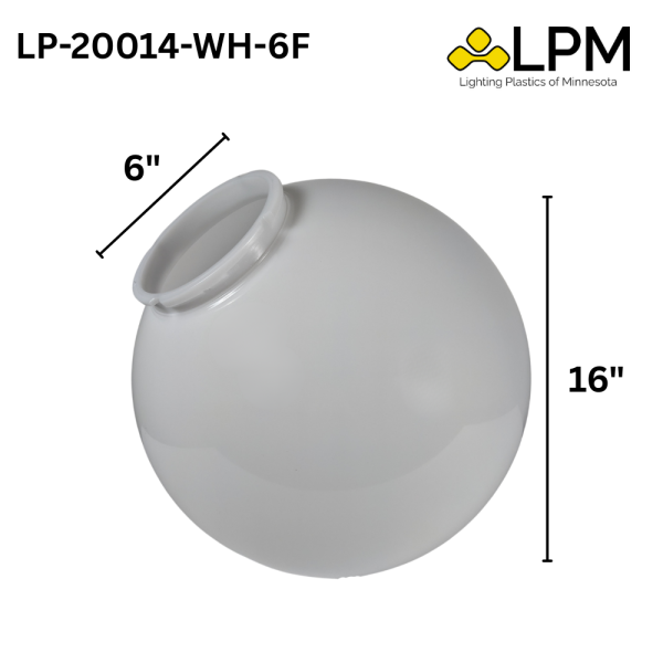 LP-20016-WH-6F White 16" Acrylic Globe with 6" Neck