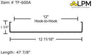 TF-600A - 4ft Wrap Around Lens 12 3/4" Wide x 1 3/8" High x 12" hook to hook